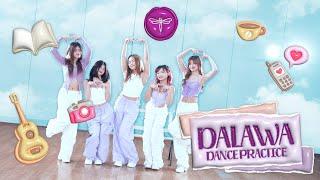 KAIA ‘DALAWA REMIIX’ Dance Practice