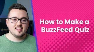 How to Make a “BuzzFeed” Quiz That Drives Traffic, Leads, and Sales