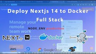 How to Deploy Nextjs 14 to Docker, Docker Compose  [Full Stack 2025]