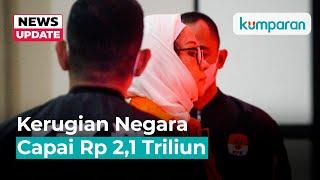 KPK Tahan Eks Dirut Pertamina Karen Agustiawan terkait Korupsi LNG, Rugikan Negara Rp 2,1 Triliun