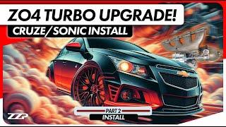 Gen 1 Sonic/Cruze Z04 Turbo Install | Part 2