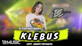 DIFARINA INDRA - KLEBUS (OFFICIAL LIVE MUSIC) - DC MUSIK