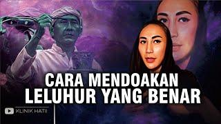 CARA MENDOAKAN LELUHUR YANG BENAR