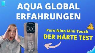 Aqua Global Erfahrungen  Pure Nino Mini Touch im Härtetest