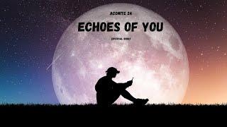 Aconite - Echoes of you || Prod. Chill Sebs