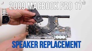 2009 Macbook Pro 17" A1297 Left and Right Speaker Replacement