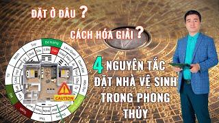 4 Nguyên Tắc Đặt Nhà Vệ Sinh Trong Phong Thủy Nhà Ở