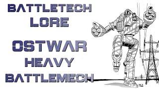 Battletech Lore - Ostwar Heavy Battlemech