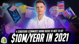 4conditions eCommerce brand needs to meet to hit $10m year in 2021