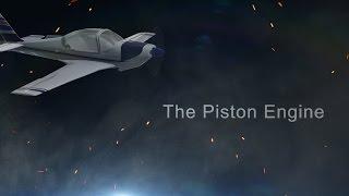 The Piston Engine | Pilot Tutorial