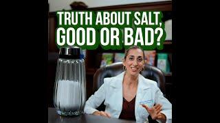 Truth About Salt, Good Or Bad