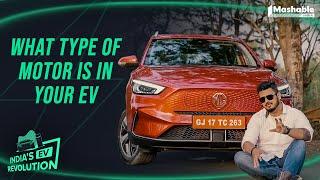 What type of motor is in your EV? | India's EV Revolution - Episode 07