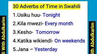 Learn Swahili Grammar: Adverbs of Time