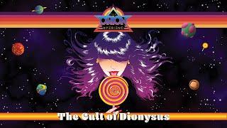 The Cult of Dionysus  The Orion Experience
