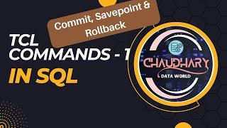 TCL - Commit, Savepoint & Rollback in SQL