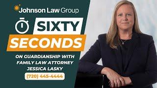 Minor Guardianship with Attorney Jessica Lasky from Johnson Law Group