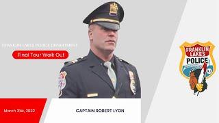 Retirement of Capt. Robert Lyon