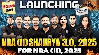 Launching NDA 2 Shaurya 3.0, 2025 For NDA 2 2025 | NDA Preparation | NDA 2 2025 | Defence Wallah