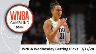 WNBA Wednesday Picks - 7/17/24 | WNBA Bets, Player Props and Predictions