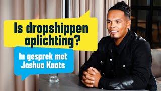 Is dropshippen oplichterij? Interview met Joshua Kaats