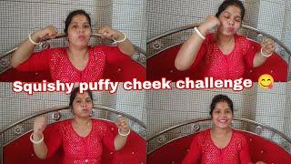 Squishy puffy cheek challenge //requested video//funny  video