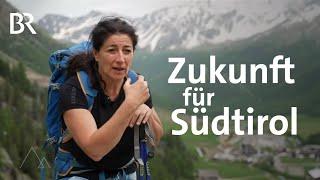 Südtirol: Schnalstal zwischen Neubau und Nachhaltigkeit | Bergauf-Bergab | Berge | BR