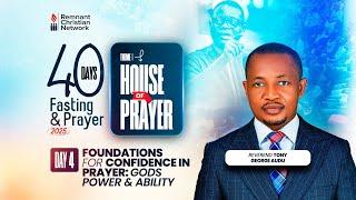 FOUNDATIONS FOR CONFIDENCE IN PRAYER : GOD'S POWER AND ABILITY -   REVEREND ANTHONY AUDU