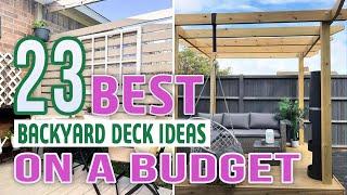 23 Best Backyard Deck Ideas On a Budget