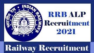 RRB ALP Recruitment 2021|37000 vacancy ALP loco pilot technician recruitment notification exam date