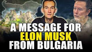 Elon Musk - a message from Bulgaria