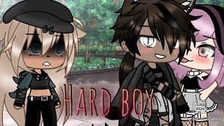 Hard boy~|| glmv || gacha life|| part 1