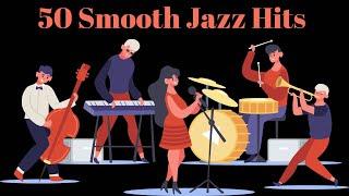 50 Smooth Jazz Hits [Smooth Jazz, Jazz]