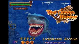 The Ocean Hunter - First Playthrough (RAW Livestream, Supermodel)