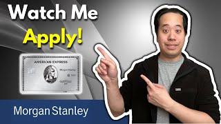 AMEX Morgan Stanley Platinum | Watch Me Apply!