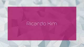 Ricardo Kim - appearance