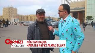 Qırmızı Adam : Ağızdan başqa hara ilə nəfəs almaq olar?