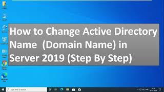 How to Change Active Directory Name !! Rename Domain Name !! on Windows Server 2019 (Step by Step)