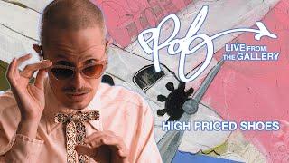 PROF - High Priced Shoes (Live from the Gallery)