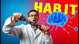 The Science of Good and Bad Habits