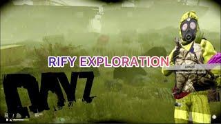 RIFY EXPLORATION - DayZ…My First Time Ever in RIFY Toxic