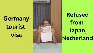 Germany Tourist Visa - refuse from Japan, Netherland