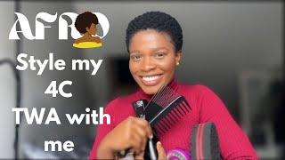 HOW TO STYLE 4C TWA || STYLE MY HAIR WITH ME || #tutorial #naturalhair