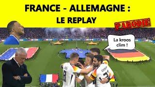  France - Allemagne : le replay ▶️ (parodie)