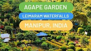 Leimaram Waterfalls & Agape Garden (Manipur)