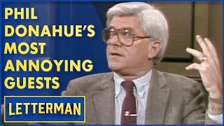 Phil Donahue Reveals His Most Annoying Guests | David Letterman