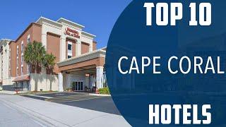 Top 10 Best Hotels to Visit in Cape Coral, Florida | USA - English