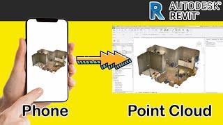 Point Cloud Model from Phone to REVIT