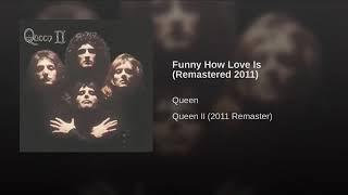 Queen - Funny How Love Is