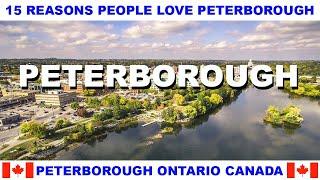 15 REASONS WHY PEOPLE LOVE PETERBOROUGH ONTARIO CANADA