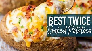 BEST Twice Baked Potatoes Recipe